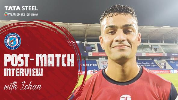 Post-match interview | Ishan Pandita | #JFCSCEB | ISL 2021-22 